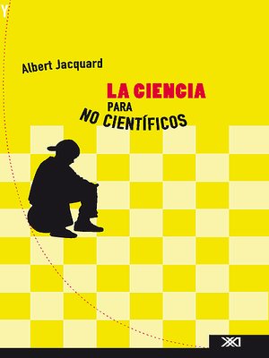 cover image of La ciencia para no científicos